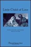 Little Child Of Love 