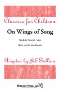 On Wings Of Song Classics For Children Series 