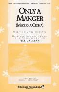 Only A Manger (Mizerna Cicha) Traditional Polish Carol 