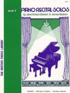 Bastien Piano Recital Solos: Level 3 