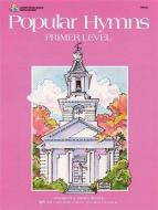 Popular Hymns Primer 