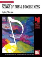 Songs of Fun & Foolishness 