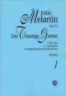 The Sad Garden op. 52 Vol. 1 