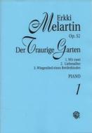 The Sad Garden op. 52 Vol. 1 