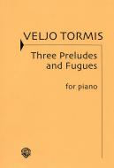 Three Preludes and Fugues 