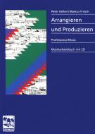 Arrangieren und Produzieren 