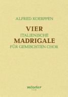 Four Italian Madrigals 