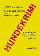 A Dogs' Crime Thriller Or Konrad In Danger 