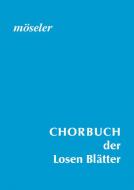 The Choral Book Of The Series Lose Blaetter 