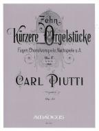 10 shorter pieces for organ op. 32 