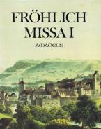Missa I (1828) & Offertorium 
