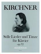 Stille Lieder und Tänze op. 72 