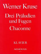 Three preludes and fugues, chaconne 