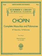Complete Mazurkas And Polonaises 