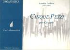 Cinque Pezzi per organo op. 6 
