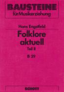 Folklore aktuell 2: Anleitung zur Spielpraxis 