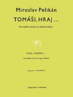 Thomas, Play 