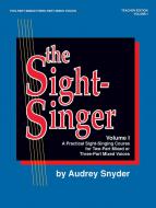 The Sight-Singer Vol. 1 For Two-Part Mixed/Three-Part Mixed Voices 