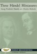 Three Händel Miniatures 