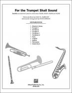 For The Trumpet Shall Sound Standard