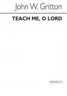 Teach Me, O Lord 