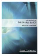 Que manera de quererte 