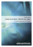 Lieben ohne Sehen 