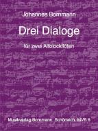 3 Dialoge 
