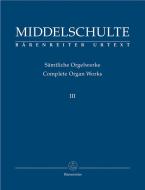 Sämtliche Orgelwerke 3 