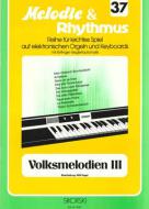 Melodie & Rhythmus, Vol. 37: Folk Music 3 