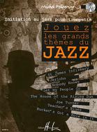 Jouez les grands thèmes du jazz 