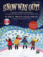 Snow Way Out! A Vacation In Winter's Wonderland 
