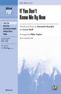 If You Don't Know Me By Now 