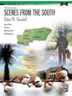 Scenes from The South 