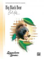 Big Black Bear 