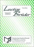Lustige Brüder 