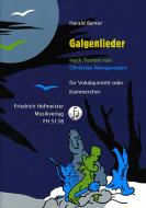 7 Galgenlieder nach Texten von Christian Morgenstern 