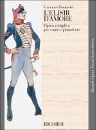 Elisir D Amore Opera Completa per Canto e Pianoforte 