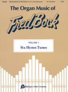The Organ Music of Fred Bock Vol.1 