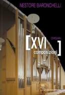 XVI Pezzi Melodici 