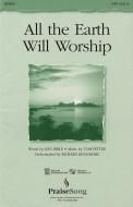 All The Earth Will Worship 
