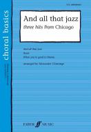 And All That Jazz - Three Hits from 'Chicago' 