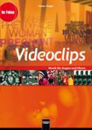 Themenheft Videoclips (Heft und DVD) 