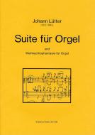 Suite für Orgel und Weihnachtsphantasie für Orgel 
