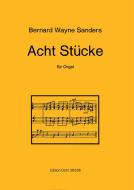 Acht Stücke für Orgel 