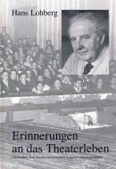 Erinnerungen an das Theaterleben 
