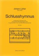 Schlusshymnus für gemischten Chor und Blechbläserensemble 