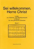 Sei willkommen, Herre Christ 