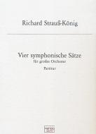 Vier symphonische Sätze für großes Orchester 