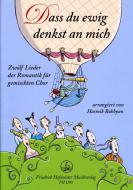 Dass du ewig denkst an mich 